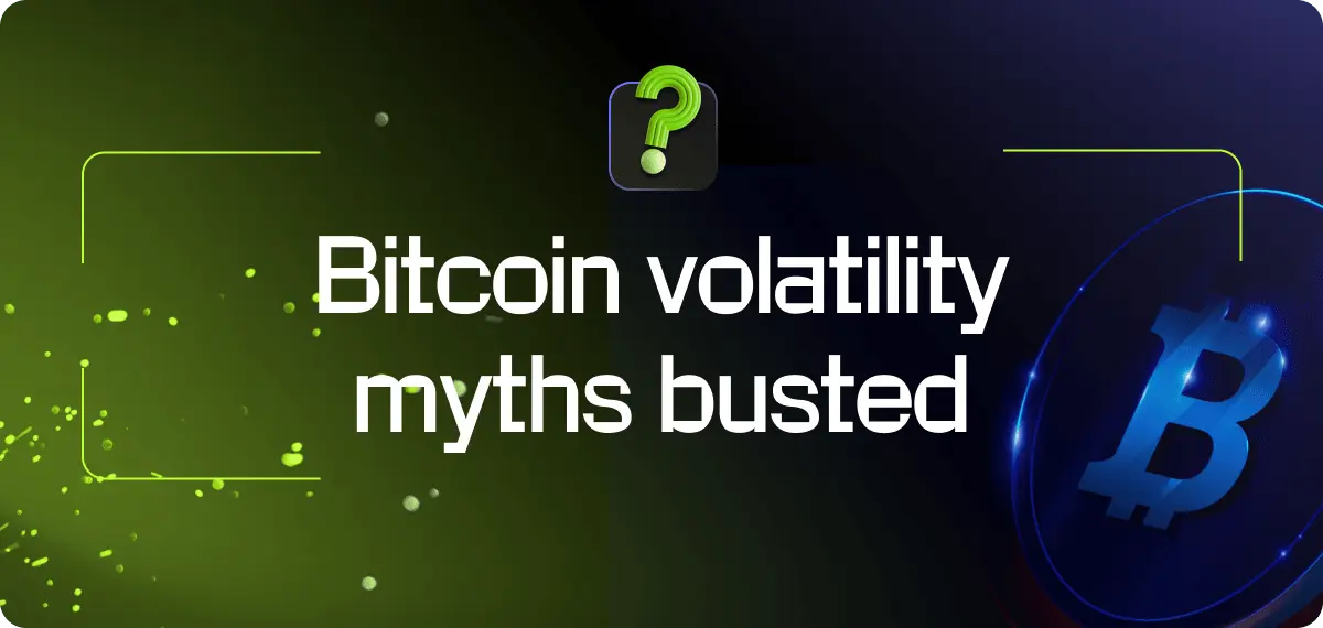 Bitcoin volatility myths busted